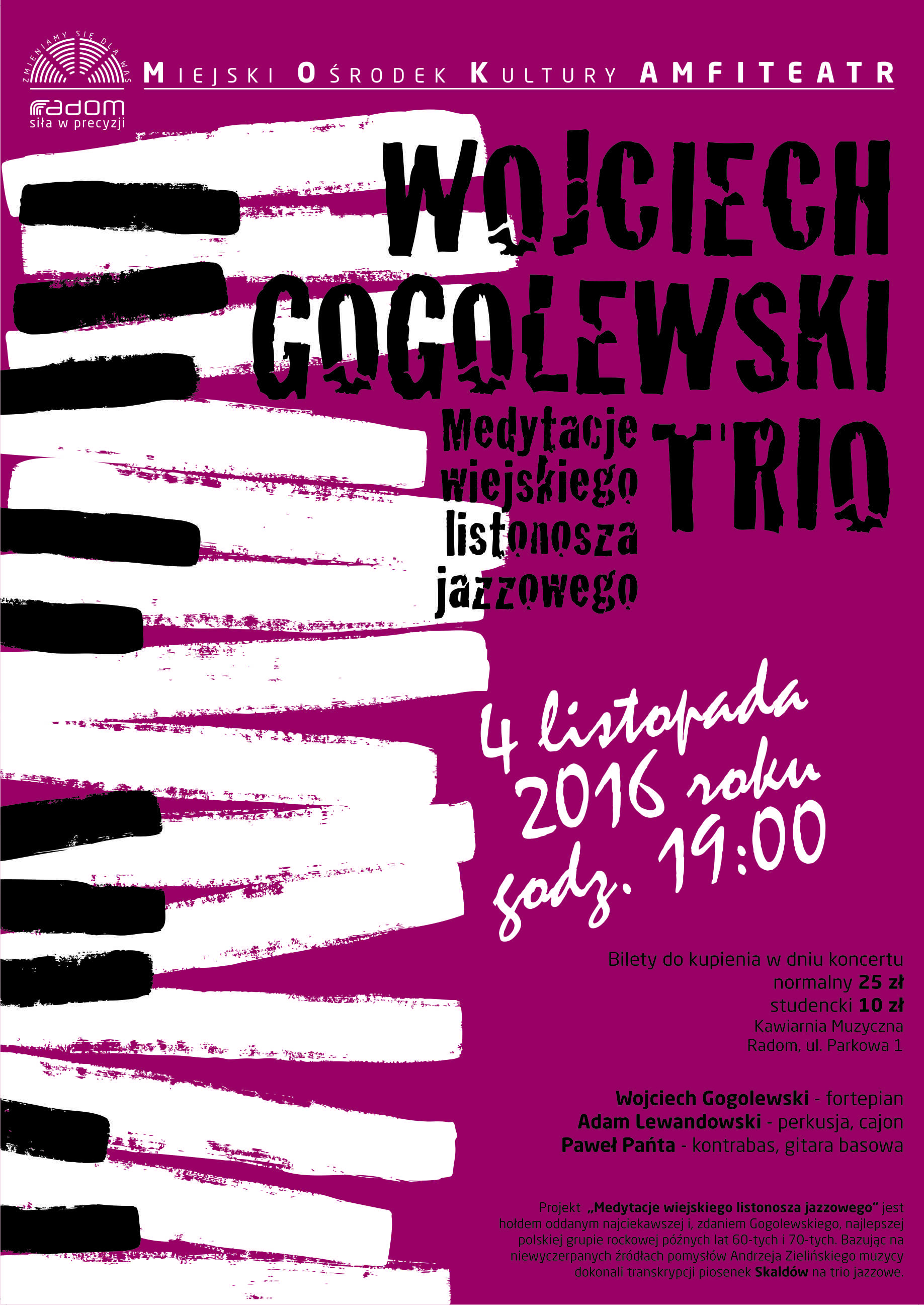Wojciech Gogolewski Trio, czyli Skaldowie na jazzowo - 4.11.2016