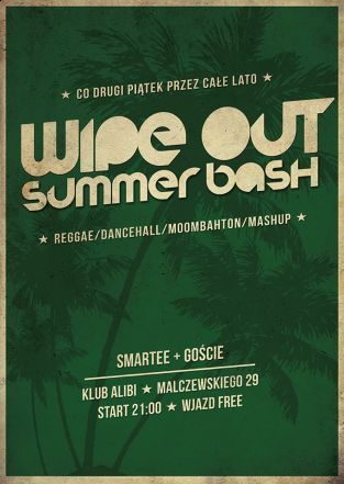 Wipe Out Summer Bash # 2