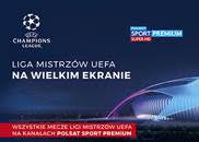 Helios - UEFA Liga Mistrzów na wielkim ekranie