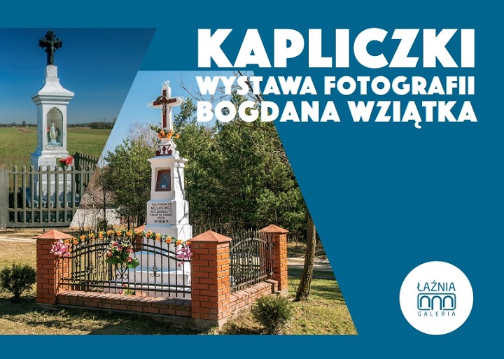 Wystawa fotografii Bogdana Wziątka